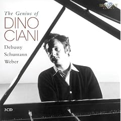 Le G�nie de Dino Ciani : Debussy - Schumann - Weber