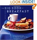 The Big Book of Breakfast: Serious Comfort Food for Any Time of the Day