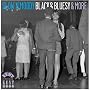 Slow N Moody Black and Bluesy and More