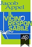 Il vicino responsabile (Italian Edition)