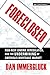 Foreclosed: High-Risk Lending, Deregulation, and the Undermining of America's Mortgage Market