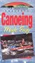 Canoeing Made Easy [VHS]