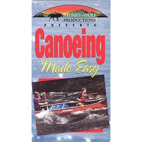 Canoeing Made Easy [VHS]