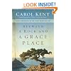 Between a Rock and a Grace Place: Divine Surprises in the Tight Spots of Life