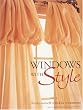 Windows with Style: Do-it-yourself window treatments