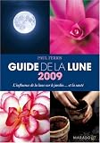 Guide de la lune : L'influence de la lune sur le jardin... et la sant�