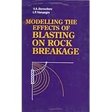 modelling the effects of blasting on rock breakage russian translations series