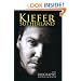 Kiefer Sutherland: The Biography