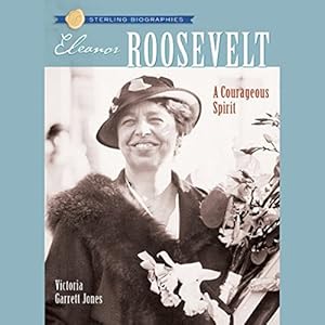 Sterling Biographies: Eleanor Roosevelt