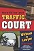 Books : How to Win Your Case In Traffic Court Without a Lawyer