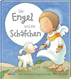 Produkt-Bild: Der Engel und das Sch&auml;fchen: Eine Weihnachtsgeschichte