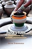 India's turn : understanding the economic transformation
