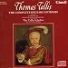 Music : Thomas Tallis: The Complete English Anthems
