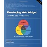 Developing Web Widget with HTML, CSS, JSON and AJAX: A Complete Guide to Web Widget ~ Rajesh Lal