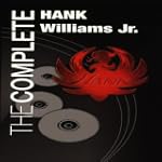 The Complete Hank Williams Jr