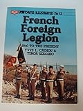French Foreign Legion : 1940 to the present
