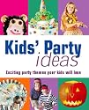 Kid's Party Idea's