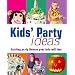 Kid's Party Idea's