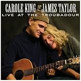 2007: Troubadour: Liveby Carole King