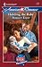 Books : Holding The Baby (Harlequin American Romance Series)