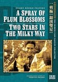 A Spray of Plum Blossoms/Two Stars in the Milky Way