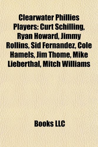 phillies players. Clearwater Phillies Players: