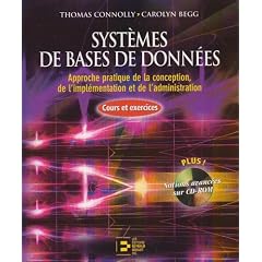 Syst�mes de bases de donn�es : Approche pratique de la conception, de l'impl�mentation et de l'administration (1C�d�rom)