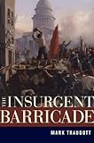 The insurgent barricade