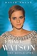 Emma Watson: The Biography