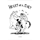 Heart of A Colt