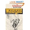 Watergate: The Presidential Scandal That Shook America