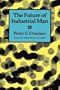 The Future of Industrial Man