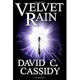 Velvet Rainby David C. Cassidy