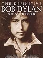 The Definitive Bob Dylan Songbook (Bob Dylan)