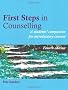 First Steps in Counselling: A Students' Companion for Introductory Courses (Steps in Counselling Series)