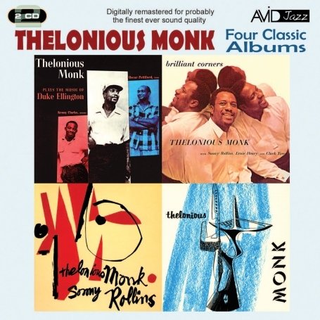 CD-Charts  Search : Four Classic Albums: Thelonious Monk Plays The Music Of Duke Ellington / Thelonious Monk & Sonny Rollins / Brilliant Corners / Thelonious Monk