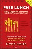 Free Lunch: Easily Digestible Economics