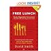 Free Lunch: Easily Digestible Economics