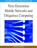 Next Generation Mobile Networks and Ubiquitous Computing