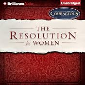 The Resolution for Women | [Priscilla Shirer, Stephen Kendrick (foreword), Alexander Kendrick (foreword)]