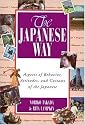 The Japanese Way : Aspects of Behavior, Attitudes, and Customs of the Japanese