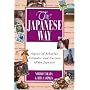 The Japanese Way : Aspects of Behavior, Attitudes, and Customs of the Japanese