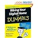 Wiring Your Digital Home for Dummies