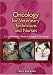 Oncology for Veterinary Technicians and Nurses