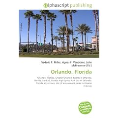 Orlando, Florida: Orlando, Florida. Greater Orlando, Sports in Orlando, Florida, SunRail, Florida High Speed Rail, List of Orlando, Florida attractions, List of amusement parks in Greater Orlando