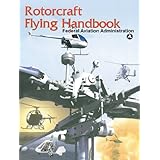 Rotorcraft Flying Handbook (Updated Edition)
