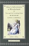 Alices Adventures in Wonderland (Collectors Library)