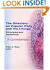 The Directory on Popular Piety and the Liturgy: Principles and Guidelines--A Commentary