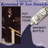 Put Down Your Whiskey Bottle