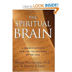 Spiritual Brain: A Neuroscientist's Case for the Existence of the Soul